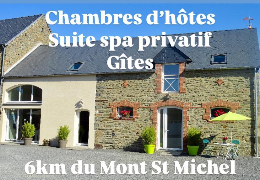 Courtils Le Relais De La Hardiesse 6Km Mont St Michel - Chambres Doubles - Suite Spa Privatif מראה חיצוני תמונה